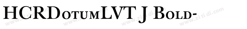 HCRDotumLVT J Bold字体转换